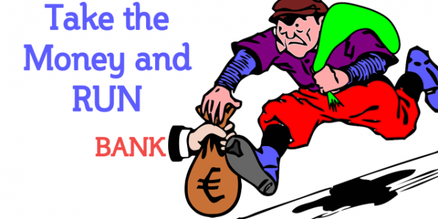 take the money and run